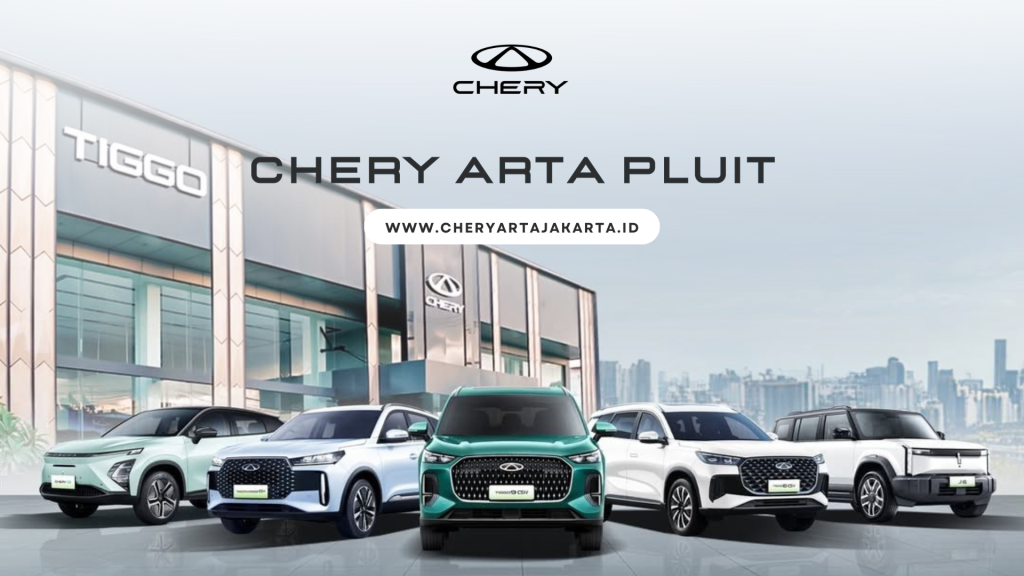 CHERY PLUIT JAKARTA